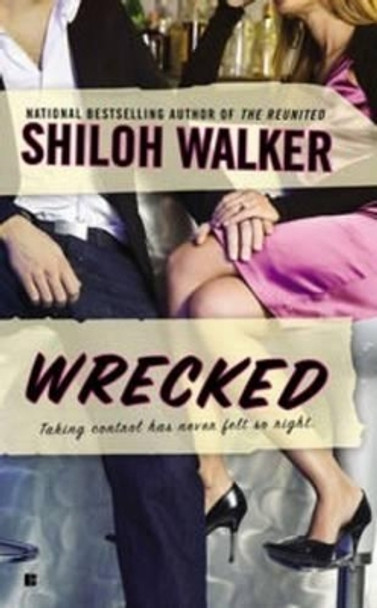 Wrecked by Shiloh Walker 9780425264454