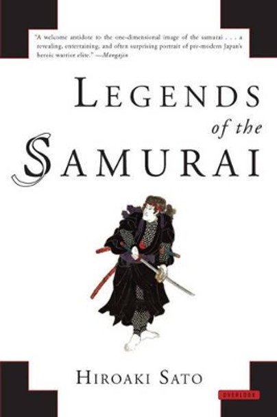 Legends of the Samurai by Hiroaki Sato 9781590207307