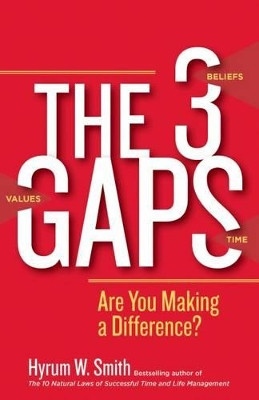 The 3 Gaps: Are You Making a Difference? by Smith 9781626566620