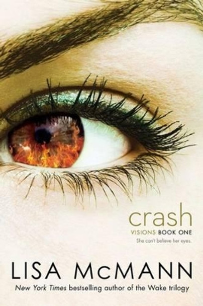 Crash by Lisa McMann 9781442405912