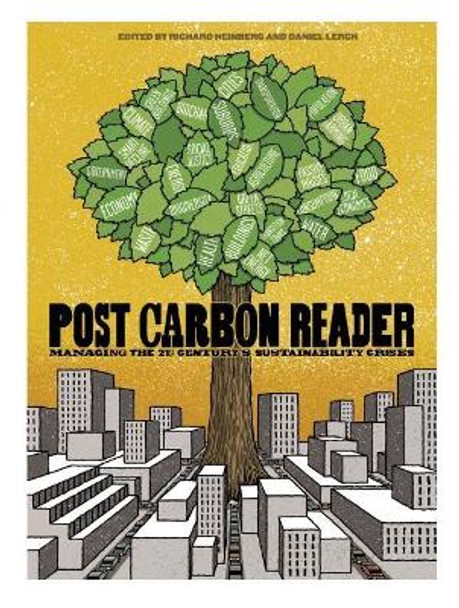 The Post Carbon Reader by Richard Heinberg 9780970950062