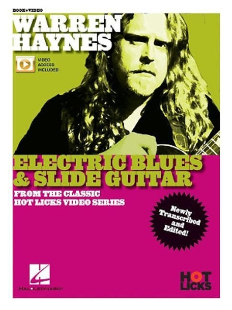 Warren Haynes - Electric Blues & Slide Guitar: From the Classic Hot Licks Video Series by Warren Haynes 9781540020390