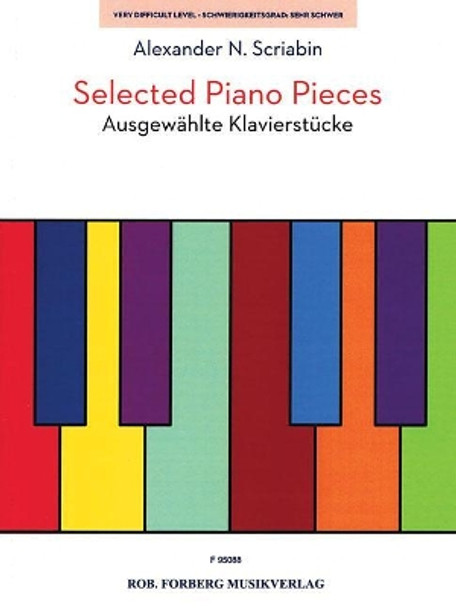 Selected Piano Pieces by Alexander N. Scriabin 9781540059116