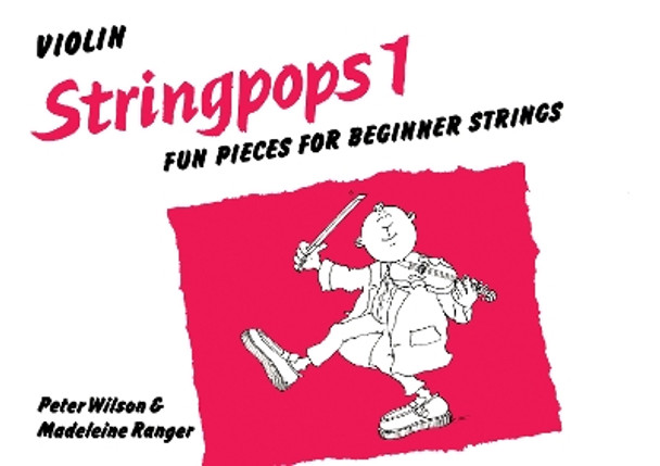 Stringpops 1 (violin part) by P Wilson 9780571504848