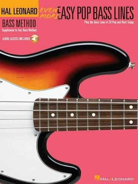 Even More Easy Pop Bass Lines: Supplemental Songbook to Book 3 of the Hal Leonard Bass Method by Hal Leonard Publishing Corporation 9780634073540