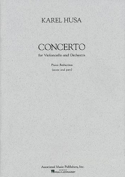 Concerto for Violoncello and Orchestra by Karel Husa 9780793582747