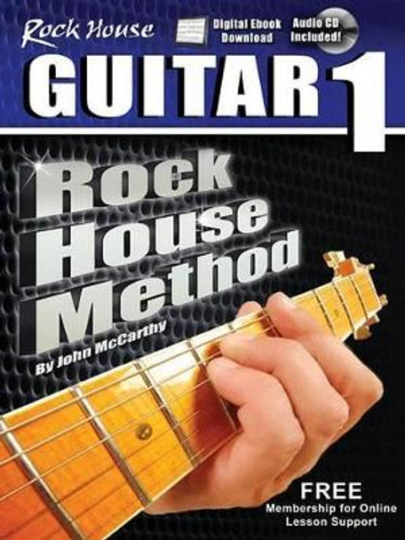 The Rock House Method: Learn Guitar 1 by John McCarthy 9781458424716