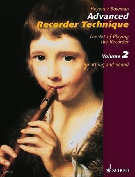 Advanced Recorder Technique Vol. 2: Breathing and Sound by Gudrun Heyens 9783795705176