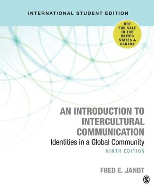 An Introduction to Intercultural Communication: Identities in a Global Community by Fred E. Jandt