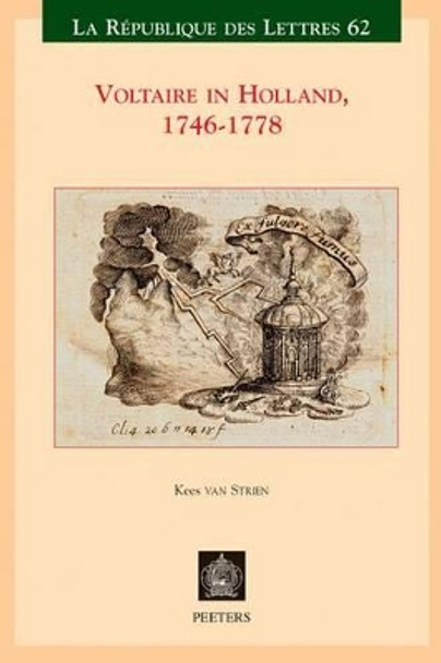 Voltaire in Holland, 1746-1778 by K. van Strien 9789042932128