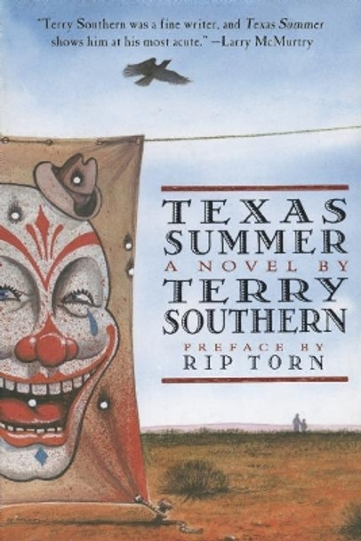 Texas Summer: A Novel by Terry Southern 9781628724332