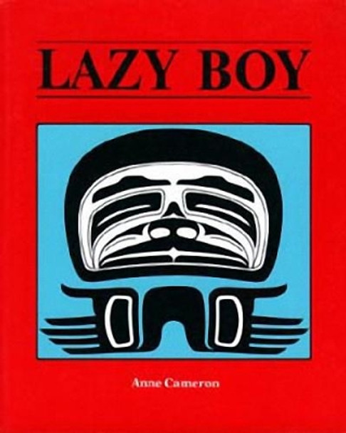 Lazy Boy by Anne Cameron 9780920080634