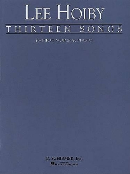 Thirteen Songs by Lee Hoiby 9780793543847