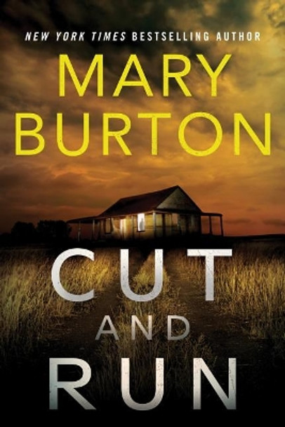 Cut and Run by Mary Burton 9781503902862