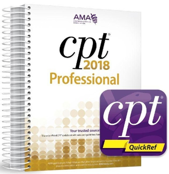 CPT 2018 Professional Codebook and CPT QuickRef app Package by American Medical Association 9781622027378