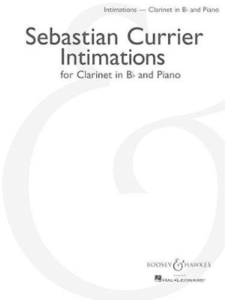 Intimations by Sebastian Currier 9781458411556