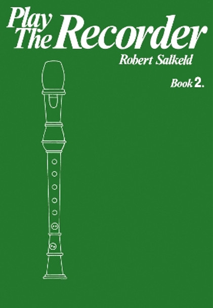 Play the Recorder Book 2 by Robert Salkeld 9780571537358