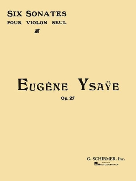 6 Sonatas by Eugene Ysaye 9781495008979