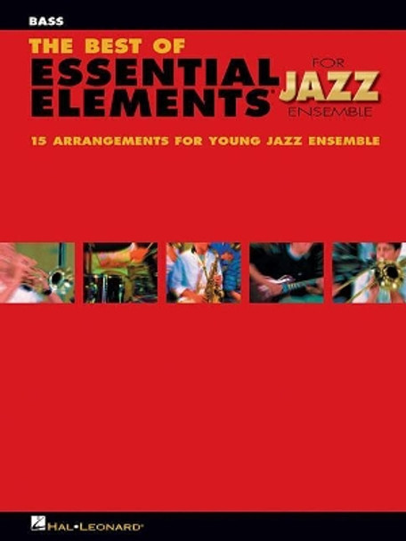 The Best of Essential Elements for Jazz Ensemble by Michael Sweeney 9781423452188