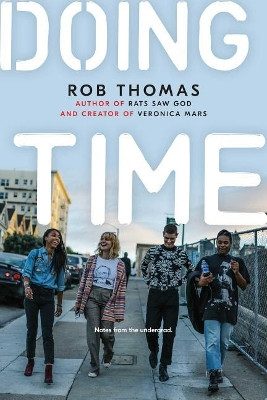 Doing Time: Notes from the Undergrad by Rob Thomas 9781534430099
