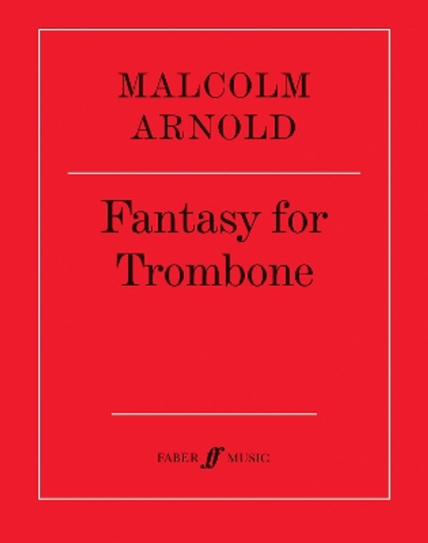 Fantasy for Trombone by Malcolm Arnold 9780571503230