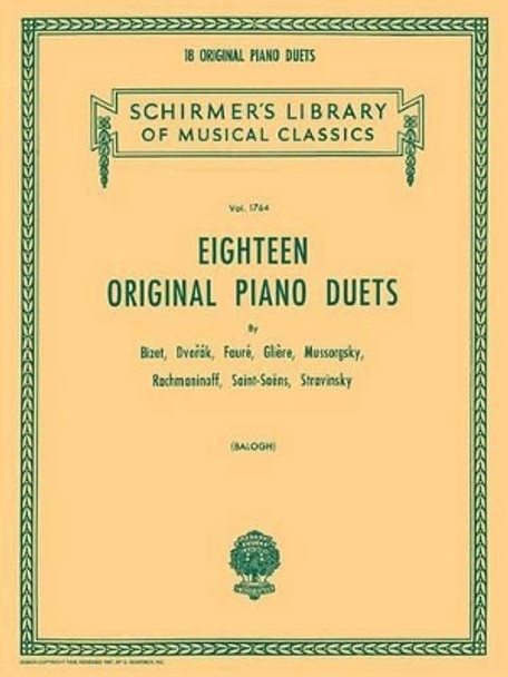 18 Original Piano Duets: One Piano, 4 Hands by Erno Balogh 9781458406453