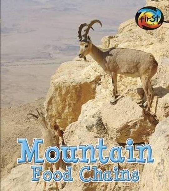 Mountain Food Chains by Angela Royston 9781484605196