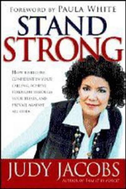 Stand Strong by Judy Jacobs 9781599790664