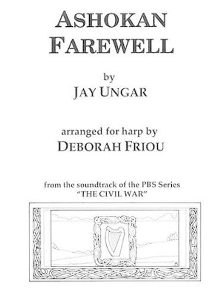 Ashokan Farewell: For Harp by Deborah Friou 9780962812019