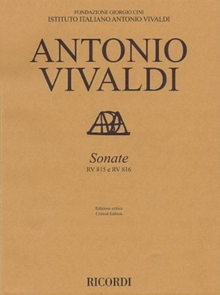 Antonio Vivaldi Sonatas, Rv 815 e Rv 816: Violin and Basso Continuo by Antonio Vivaldi 9781480314900