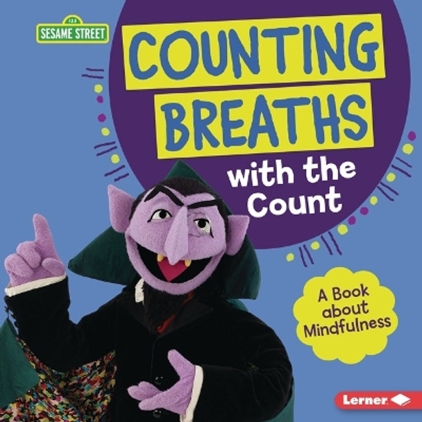 Counting Breaths with the Count: A Book about Mindfulness by Katherine Lewis 9781728486802