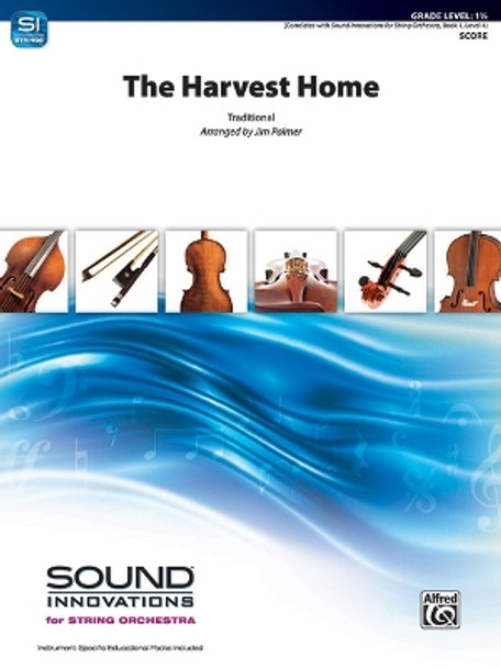 The Harvest Home: Conductor Score by Jim Palmer 9781470662257