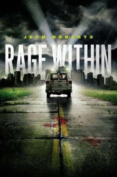 Rage Within by Jeyn Roberts 9781442423541