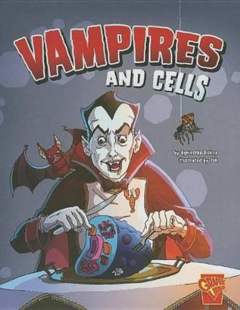 Vampires and Cells (Monster Science) by Agnieszka Biskup 9781429673310