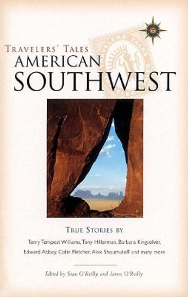 Travelers' Tales American Southwest: True Stories by Sean O'Reilly 9781885211583