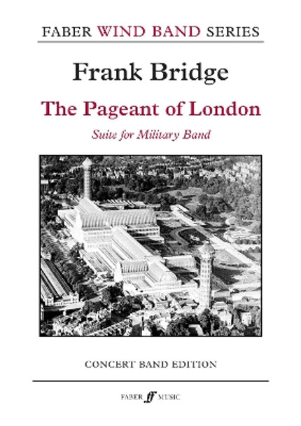 The Pageant of London by Frank Bridge 9780571570119