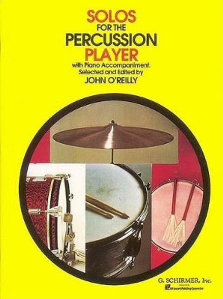 Solos for the Percussion Player by John O'Reilly 9780793555451