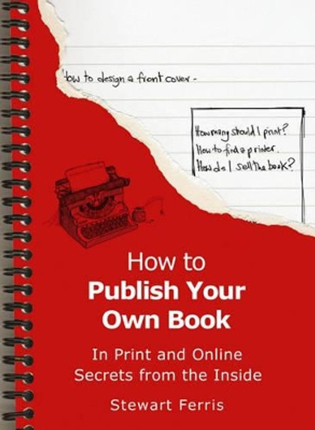 How to Publish Your Own Book by Stewart Ferris 9781840245196