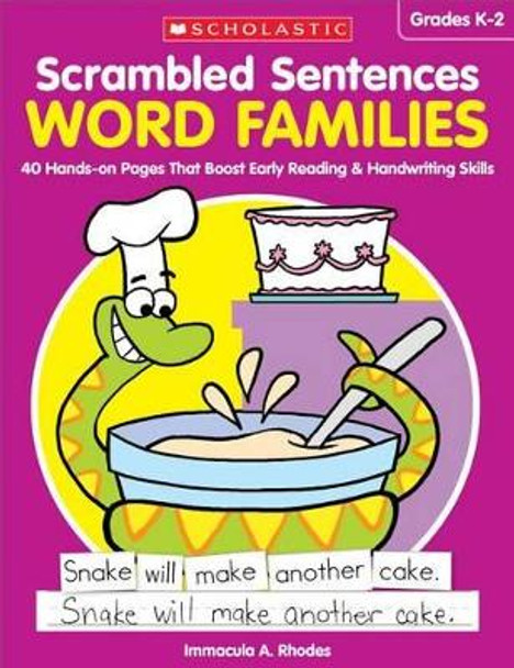 Scrambled Sentences: Word Families: 40 Hands-On Pages That Boost Early Reading & Handwriting Skills by Immacula A Rhodes 9781338113020