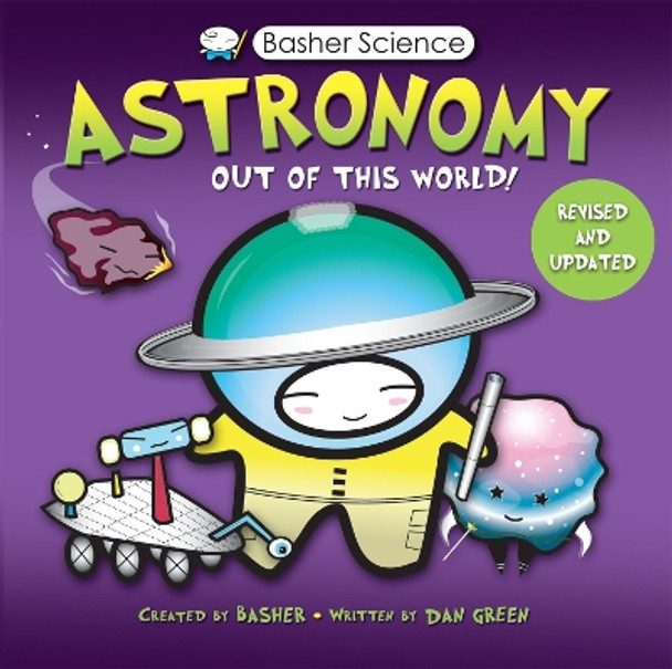 Basher Science: Astronomy by Simon Basher 9780753462904