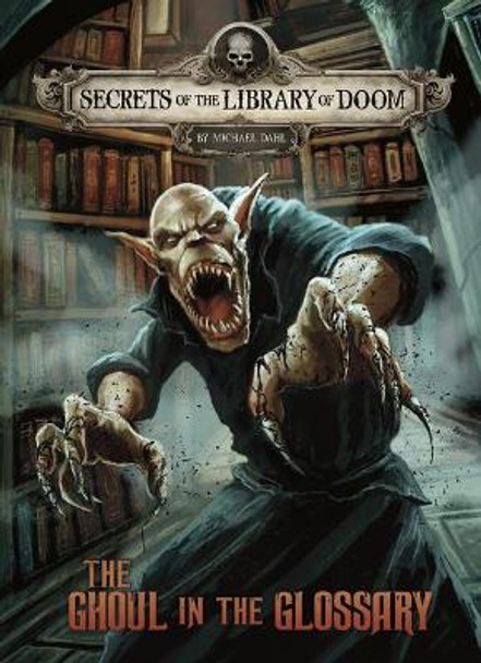 The Ghoul in the Glossary by Michael Dahl 9781515882527