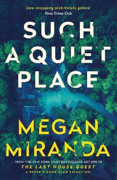 Such a Quiet Place by Megan Miranda 9781838955700