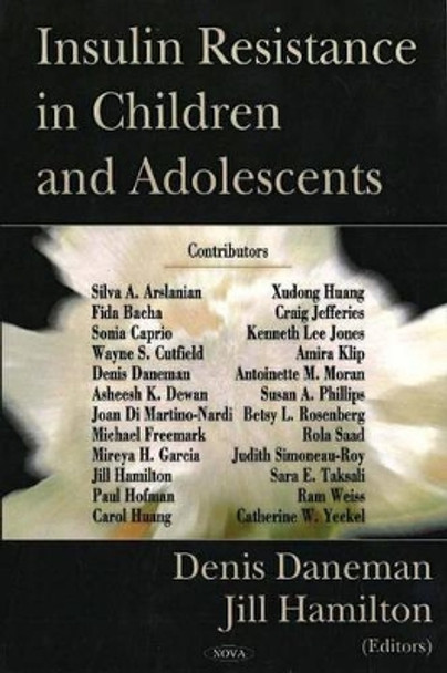 Insulin Resistance in Children & Adolescents by Dennis Daneman 9781594542152