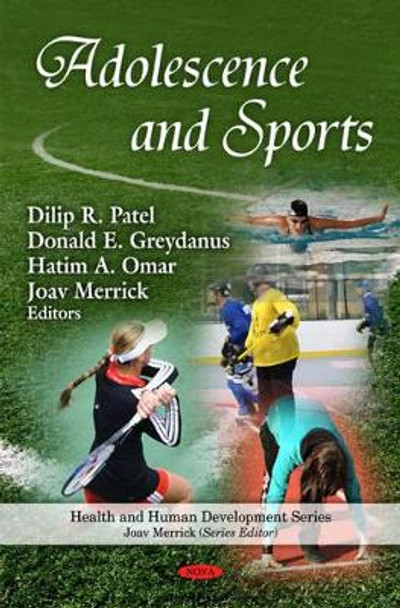 Adolescence & Sports by Dilip R. Patel 9781608767021