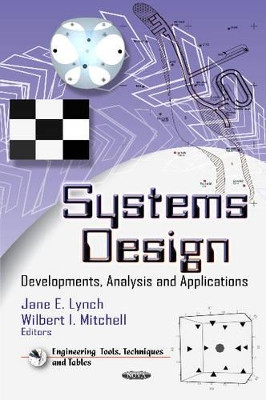 Systems Design: Developments, Analysis & Applications by Jane E. Lynch 9781620817704
