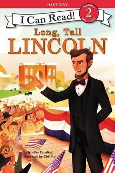 Long, Tall Lincoln by Jennifer Dussling 9780062432568