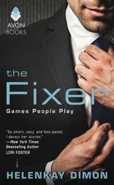 The Fixer: Games People Play by HelenKay Dimon 9780062441300