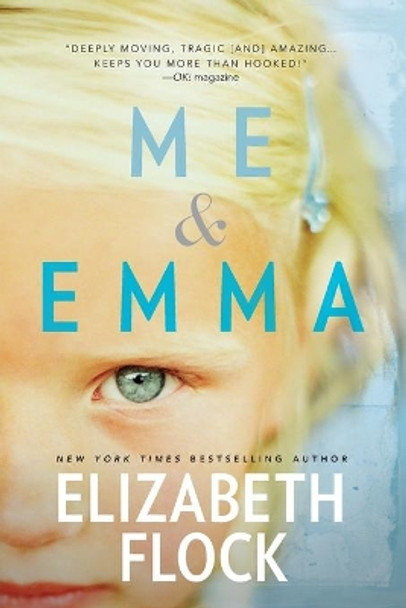 Me & Emma by Elizabeth Flock 9780778319580