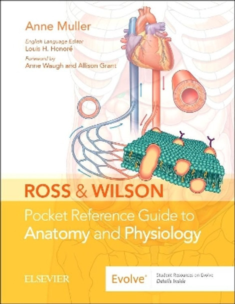 Ross & Wilson Pocket Reference Guide to Anatomy and Physiology by Anne Muller 9780702076176