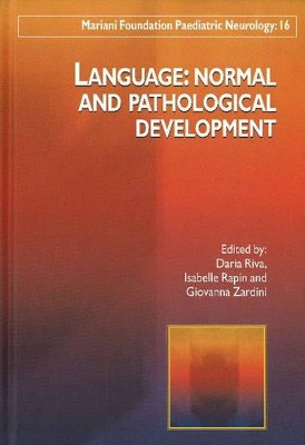 Language: Normal & Pathological Development by Daria Riva 9782742006380